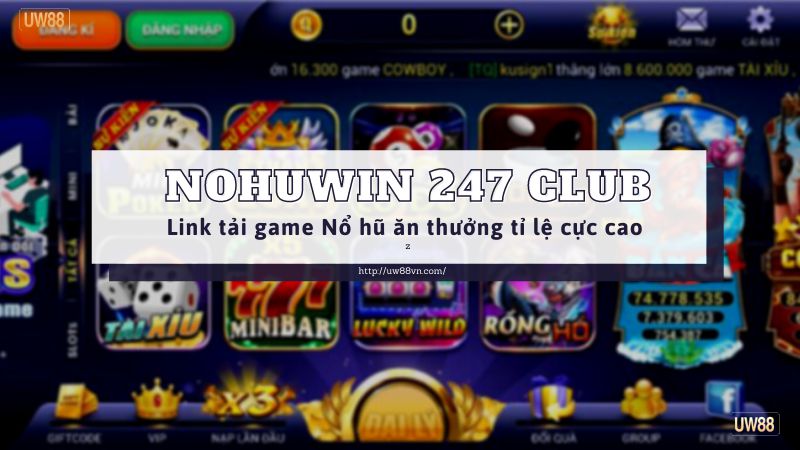 Nohuwin 247 Club