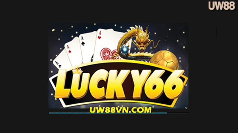 Lucky66 Club – Game bom tấn nổ hũ siêu khủng