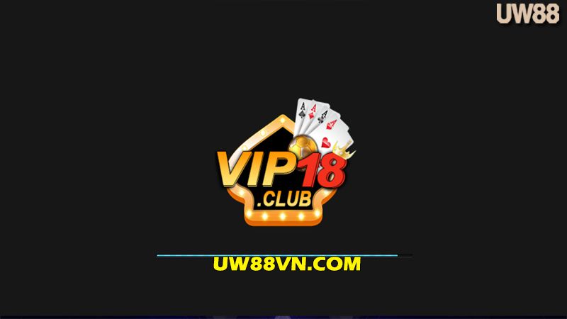 Vip18 Club – Cổng Game Bài Nạp Rút 30s Quy Đổi 1:1