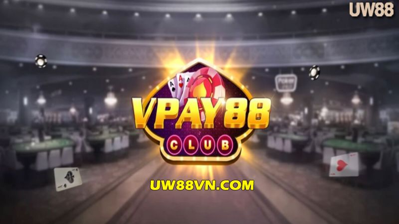 Vpay88 Club – Xứng Tầm Huyền Thoại