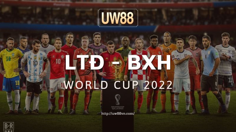 lichthidau-bxh-world-cup-2022