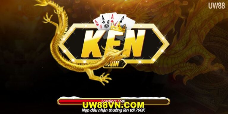 Ken Vin – Chơi Game Nhận 50K Free, Hoàn Cược Khủng