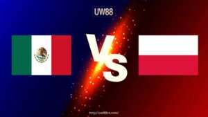 Mexico vs Ba Lan